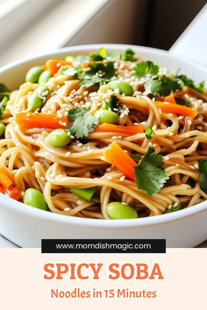 Savor the flavors of this Spicy Sesame Soba Noodles recipe that's quick and easy to make! In just 15 minutes, you can whip up a delightful dish packed with soba noodles, vibrant veggies, and a kick of spice. Perfect for a weeknight dinner or a tasty lunch, these noodles are not only delicious but also healthy! Click to explore the full recipe and elevate your cooking game today! #SobaNoodles #HealthyRecipes #QuickDinner #SpicyFood